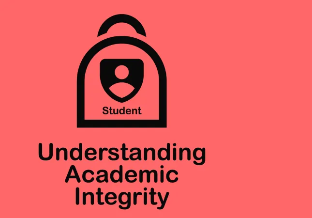 Understanding Academic Integrity (Students)